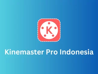 Kinemaster Pro Indonesia